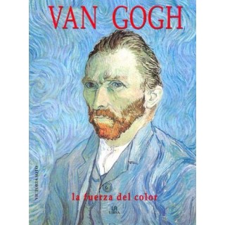 VAN GOGH la fuerza del color